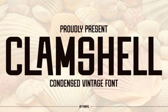 Clamshell: The Condensed Vintage Sans-Serif That Defines Timeless Sophistication