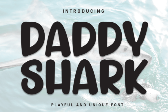 Daddy Shark: A Playful Handwritten Display Font for Creative Projects