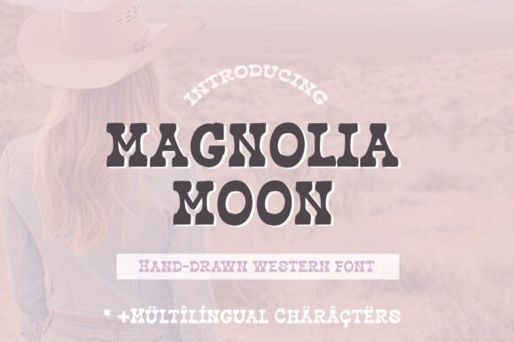 Introducing Magnolia Moon: A Western Display Font