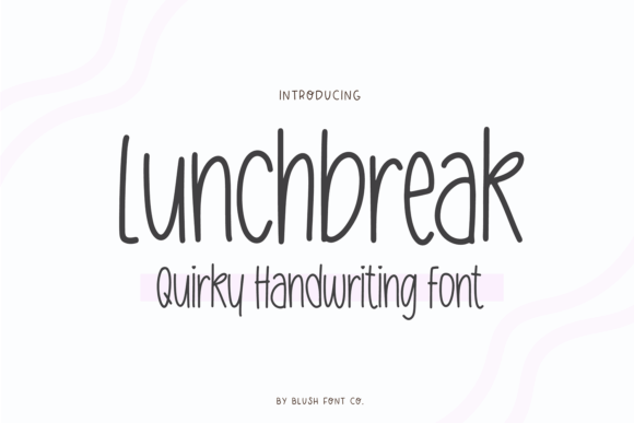 Lunchbreak: A Clean, Friendly Handwriting Font