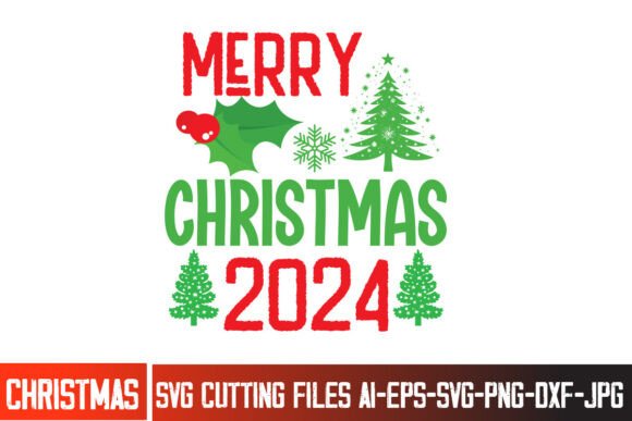 Merry Christmas 2024 SVG Design Guide