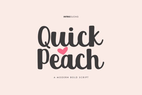 Quick Peach: A Strategic Approach to Modern Script Typography